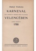 Moly Tamás - Karnevál Velencében 1788