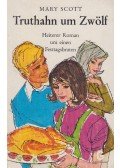 SCOTT, MARY - Truthahn um Zwölf
