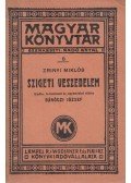 Gróf Zrínyi Miklós - Szigeti veszedelem