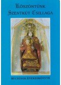 Dr. Vonsik Imre - Köszöntünk Szentkút Csillaga 1-4