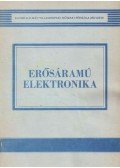 Kertész István,Marti Sándor - Erősáramú elektronika