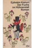 Ephraim Kishon - Der Fuchs im Hühnerstall
