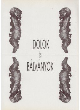 Gajda Éva - Idolok és bálványok / Fetishes and idols, Budapest 1997 antikvár könyv