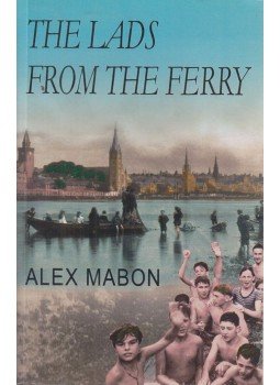 Alex Mabon - The Lads From the Ferry, Cambridge 2004 antikvár könyv