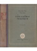 Erdey-Grúz Tibor,Proszt János - Fizikai-kémiai praktikum