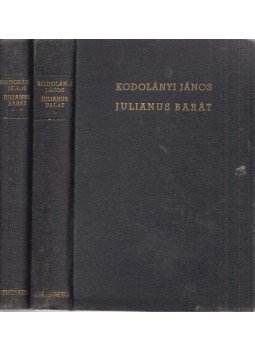 Kodolányi János - Julianus barát I-II. Kodolányi János - Julianus barát I-II., 0 antikvár könyv