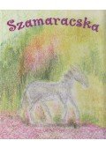 Jacob Grimm,Wilhelm Grimm - Szamaracska