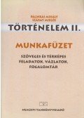Száray Miklós,Pálinkás Mihály - Történelem II. Munkafüzet