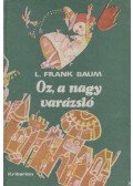 L. Frank Baum - Óz, a nagy varázsló