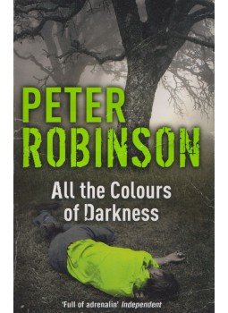 Peter Robinson - All The Colours Of Darkness, London 2009 antikvár könyv