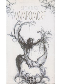 Székelyhidi Zsolt - Vampomorf (dedikált), Hernádkak 2014 antikvár könyv