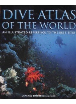 Jack Jackson - Dive Atlas Of The World, London 2003 antikvár könyv