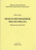 Kósa Csaba - Mozgó rendszerek mechanikája