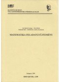 Baróti György,Kis Miklós,Schmidt Edit,Sréterné dr. Lukács Zsuzsanna - Matematikai feladatgyűjtemény