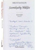 Hegyi Katalin - Szentkuthy Miklós (az író lánya által dedikált)