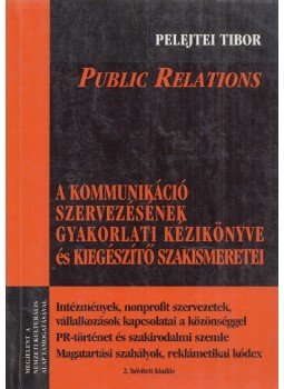 Pelejtei Tibor - Public Relations, Budapest 1998 antikvár könyv