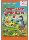 DEÁKNÉ B. KATALIN - Óvodások tankönyve II. - Nagycsoportos óvodások részére