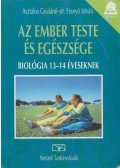 Asztalos Gyuláné,Dr. Franyó István - Az ember teste és egészsége