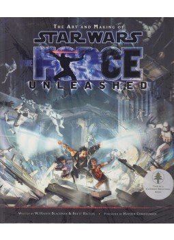 W. Haden Blackman, Brett Rector - The Art and Making of Star Wars: The Force Unleashed W. Haden Blackman, Brett Rector - The Art and Making of Star Wars: The Force Unleashed, San Rafael 2008 antikvár könyv