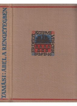 Tamási Áron - Ábel a rengetegben Tamási Áron - Ábel a rengetegben, Kolozsvár 0 antikvár könyv