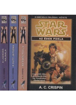 A. C. Crispin - Star Wars: Han Solo-Trilógia I-III. A. C. Crispin - Star Wars: Han Solo-Trilógia I-III., Budapest 0 antikvár könyv