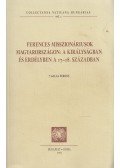 Galla Ferenc - Ferences misszionáriusok Magyarországon