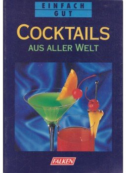 Peter Roth - Cocktails aus aller Welt Peter Roth - Cocktails aus aller Welt, 1998 antikvár könyv