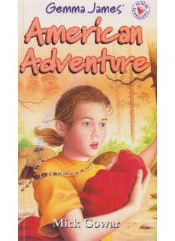 Mick Gowar - Gemma James' American Adventure,  1997 antikvár könyv