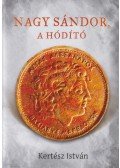Kertész István - Nagy Sándor, a hódító