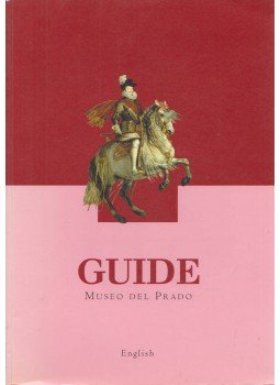 José Luis Sancho - Guide Museo Del Prado José Luis Sancho - Guide Museo Del Prado, 2000 antikvár könyv