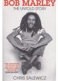 Chris Salewicz - Bob Marley: The Untold Story