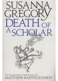 Susanna Gregory - Death of a Scholar