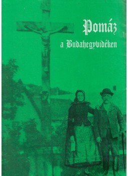  - Pomáz a Budahegyvidéken, Pomáz 0 antikvár könyv