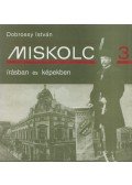 Dobrossy István - Miskolc írásban és képekben 3.