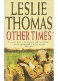 Leslie Thomas - Other Times