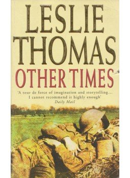 Leslie Thomas - Other Times Leslie Thomas - Other Times, London 2000 antikvár könyv