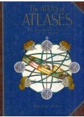 Phillip Allen - The Atlas of Atlases: Mapmaker's Vision of the World