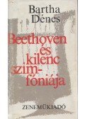 Bartha Dénes - Beethoven és kilenc szimfóniája