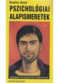 Benkics József - Pszichológiai alapismeretek