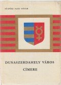 Püspöki Nagy Péter - Dunaszerdahely város címere