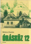 Mirnics Zsuzsa - Órásköz 12