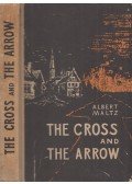 Maltz, Albert - The Cross and the Arrow