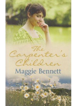 BENNETT, MAGGIE - The Carpenter’s Children BENNETT, MAGGIE - The Carpenter’s Children, London 2010 antikvár könyv