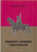 Rogosz János - Örkény község története I.