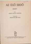 James Oliver Curwood - Az égő erdő