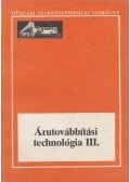 Jankó Piroska,Dr. Nagy István - Árutovábbítási technológia III.