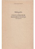 Dr. Göllesz Viktor - Bibliográfia a fogyatékosok rehabilitációja szakirodalmából
