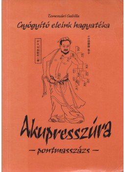 Temesvári Gabilla - Akupresszúra,  2012 antikvár könyv