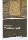 Barabás Zoltán - Tépett szárnyak