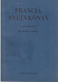 Nagyajtósi István - Francia nyelvkönyv a gimnáziumok II. osztálya számára
